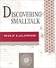 Discovering Smalltalk (Addison-Wesley Object Technology Series)