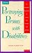 Portraying Persons with Disabilities: An Annotated Bibliography of Fiction for Children and Teenagers (Serving Special Needs Series)