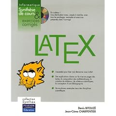 Latex : Synth�se de cours & Exercices corrig�s (1C�d�rom)