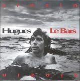 Revue Hugues Le Bars  / Zinzin