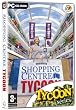 Shopping Centre Tycoon (PC CD)
