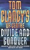 Tom Clancy's Op Center: Divide And Conquer (Op-Center Series)