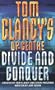 Divide and Conquer (Tom Clancy's Op-Centre, Book 7)