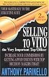 Selling To VITO (The Very Important Top Officer) Selling To VITO (The Very Important Top Officer)