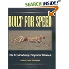Built for Speed: The Extraordinary, Enigmatic Cheetah (Discovery) by Sharon Elain Thompson