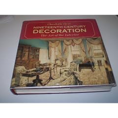 Nineteenth Century Decoration: Art of the Interior