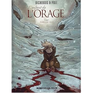 L'Enfant de l'orage, tome 1 : Pierres de sang