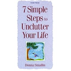 7 Simple Steps to Unclutter Your Life