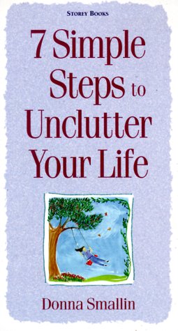 7 Simple Steps to Unclutter Your Life