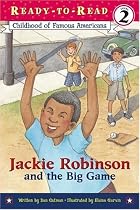 Jackie Robinson and the Big Game (Ready-to-Read. Level 2)