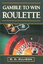 Gamble To Win Roulette