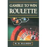 Gamble To Win Roulette