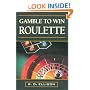 Gamble To Win Roulette