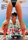 Skyhigh - A Summer on Fire (2003 Version)