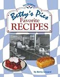 Betty's Pies Favorite Recipes