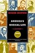 America's Musical Life: A History