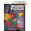 Wooden Puzzles: 31 Favorite Projects & Patterns (Scroll Saw Woodworking & Crafts Book)