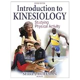 Introduction to Kinesiology: Studying Physical Activity - 2nd Ed (Hardcover Book)