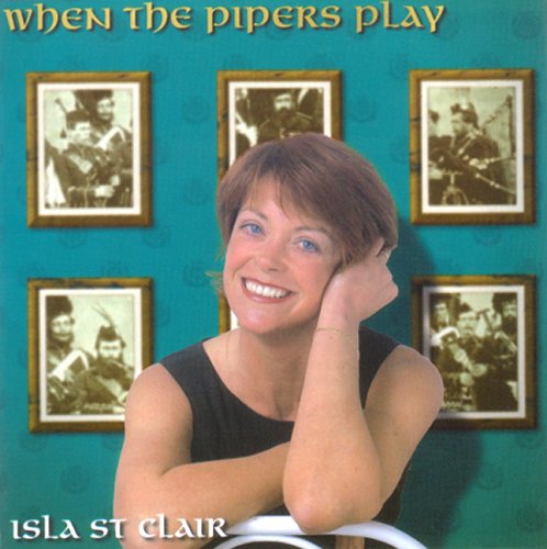 Isla St Clair - When the Pipers Play - Zortam Music