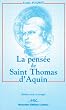 La Pens�e de saint Thomas d'Aquin