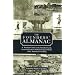The Founders' Almanac: A Practical Guide to the Notable Events, Greatest Leaders & Most Eloquent Words of the American Founding