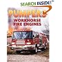 Pumpers: Workhorse Fire Engines