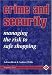 Crime and Security: Managing the Risk to Safe Shopping