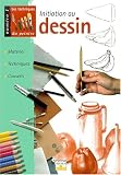 Les techniques du peintre, num�ro 1 : Initiation au dessin