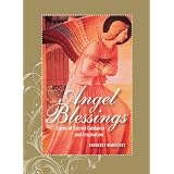 The Angel Blessings Kit, Revised Edition: Cards of Sacred Guidance and Inspiration