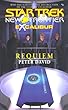 Requiem: Excalibur #1: Requiem Bk. 1 (Star Trek: New Frontier)