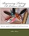 Beginning Tatting:  A Lesson Book: Arts and Crafts Collection
