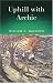Search : Uphill with Archie: A Son's Journey