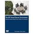 The HP Virtual Server Environment: Making the Adaptive... by Dan Herington and Bryan Jacquot