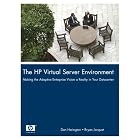 Click here to buy The HP Virtual Server Environment: Making the Adaptive... by  Dan Herington and Bryan Jacquot.