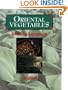 Oriental Vegetables: The Complete Guide for the Gardening Cook