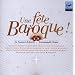 Une F�te Baroque