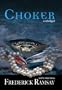 Choker (An Ike Schwartz Mystery)(Library Edition)
