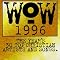 ALL of the Wow CDs Ever Made!!