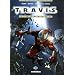 Travis, Tome 1 : Huracan