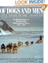 Of Dogs and Men: Fifty Years in the Antarctic