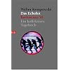 Das Echolot-Projekt: Das Echolot - Barbarossa '41 - Ein kollektives Tagebuch - (1. Teil des Echolot-Projekts): TEIL 1