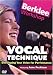 Books : Berklee Vocal Technique (Berklee Workshop)