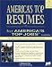 Check out America's Top Resumes for America's Top Jobs