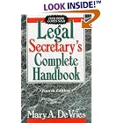 Legal Secretary's Complete Handbook (4th Edition) by  Mary A. DeVries