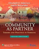 Community as Partner: Theory and Practice in Nursing