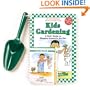 KidsGardening: A Kids' Guide to Messing Around in the Dirt with Other