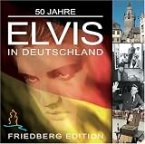 Elvis in Deutschland Friedberg Edition - Elvis Presley