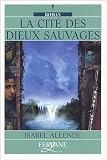 La cité des Dieux sauvages