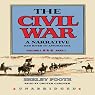The Civil War: A Narrative, Volume III, Red River to Appomattox