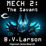Mech 2: The Savant